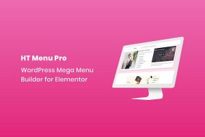 HT Menu Pro –用于Elem的WordPress Mega Menu Builder