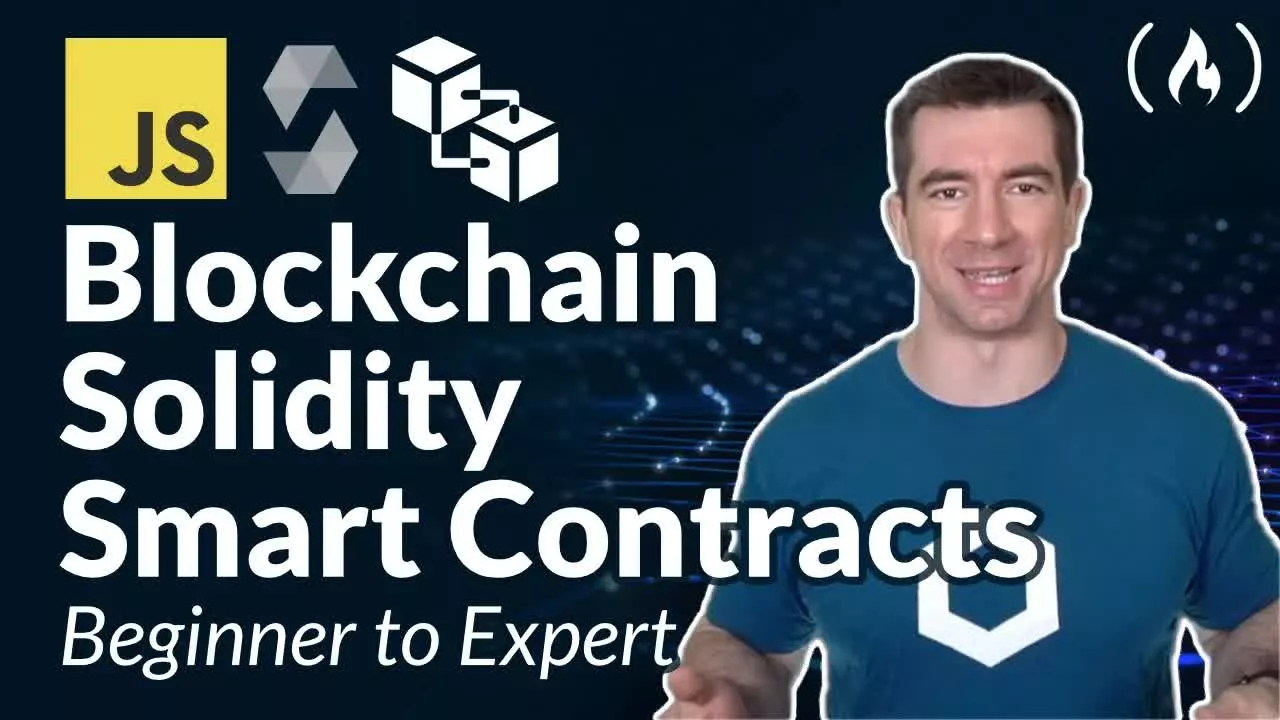 freeCodeCamp.org教程 | Learn Blockchain, Solidity, and Full Stack Web3 Development with JavaScript – 32-Hour Course