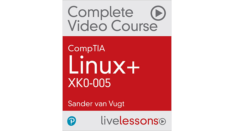 【informIT中英字幕】CompTIA Linux+ XK0-005 Complete Video Course, 3rd Edition (Video Training)