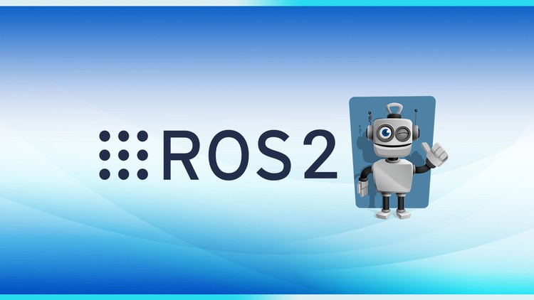 【Udemy中英字幕】ROS2 For Beginners (ROS Foxy, Humble – 2024)