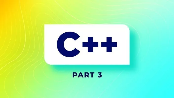 codewithmosh教程 | Ultimate C++ Part 3: Advanced