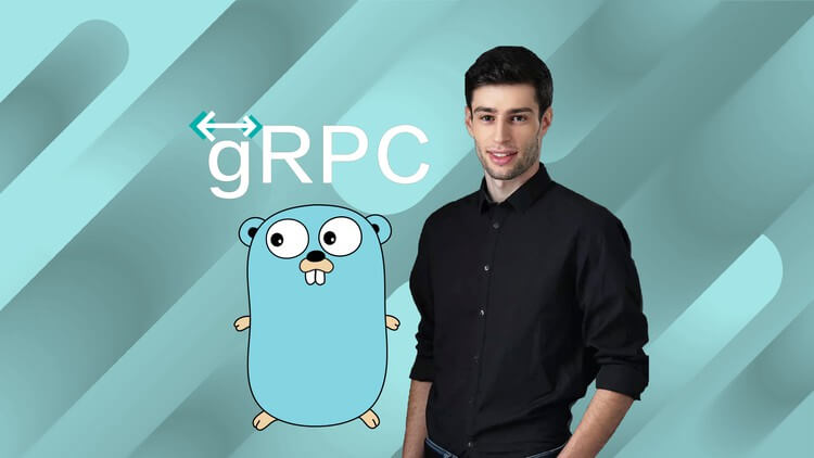 【Udemy中英字幕】gRPC [Golang] Master Class: Build Modern API & Microservices