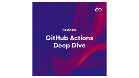 A Cloud Guru课程下载 GitHub Actions Deep Dive