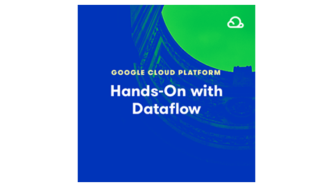 【A Cloud Guru中英字幕】Hands-On with Dataflow