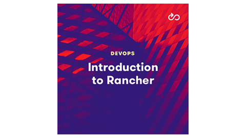 【A Cloud Guru中英字幕】Introduction to Rancher