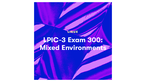 【A Cloud Guru中英字幕】LPIC-3 Exam 300: Mixed Environments