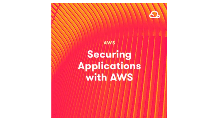 【A Cloud Guru中英字幕】Securing Applications with AWS