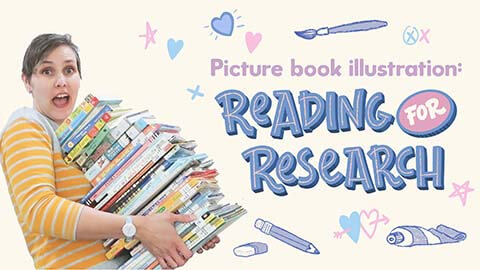 【Skillshare中英字幕】Picture Book Illustration: Reading for Research