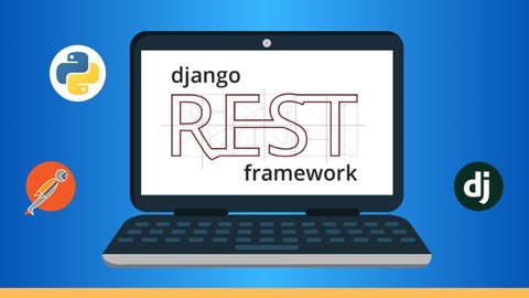 【Udemy中英字幕】Build REST APIs with Django REST Framework and Python