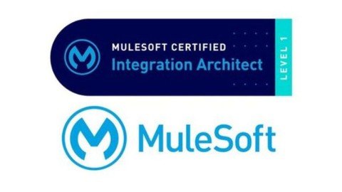 【Udemy中英字幕】Clear Mulesoft Certified Integration Architect – Mcia