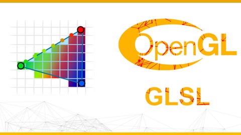 【Udemy中英字幕】Practical OpenGL and GLSL shaders fundamentals with C++