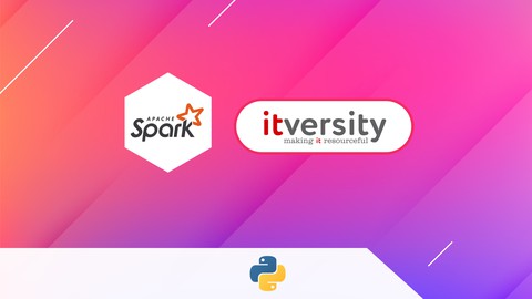 【Udemy中英字幕】Master Apache Spark using Spark SQL and PySpark 3