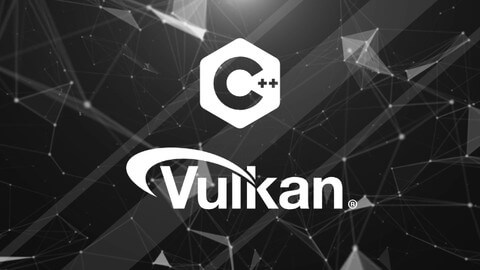 【Udemy中英字幕】Graphics Programming with Vulkan and C++