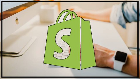 【Udemy中英字幕】Shopify for Beginners – The Complete Shopify Course